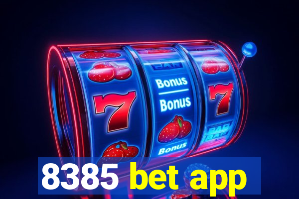 8385 bet app